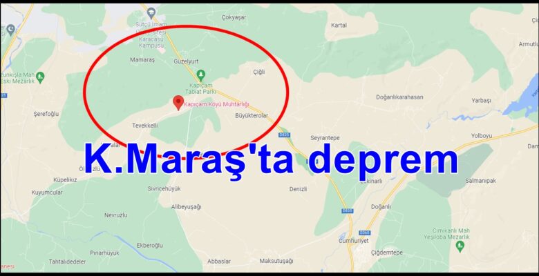 K.Maraş’ta depremler hız kesmiyor